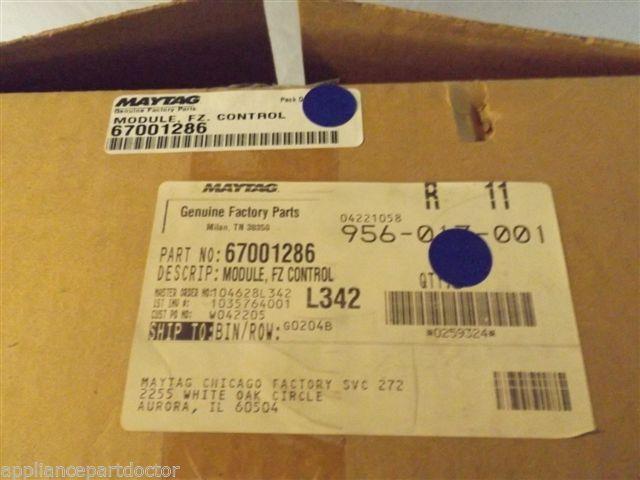 MAYTAG/JENN AIR/KENMORE/WHIRLPOOL/AMANA REFRIGERATOR 67001286 Module, NEW IN BOX MAYTAG/JENN AIR/KENMORE/WHIRLPOOL/AMANA REFRIGERATOR 67001286 Module, NEW IN BOX